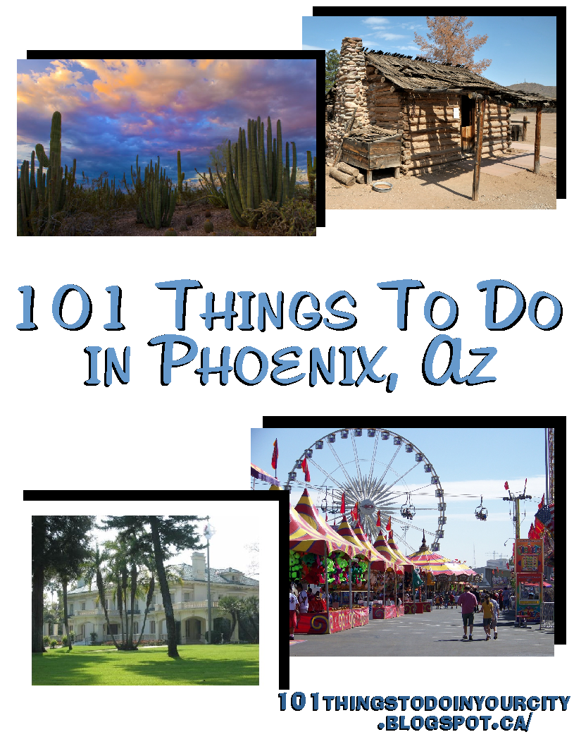 101 Things to Do... 101 Things to Do in Phoenix